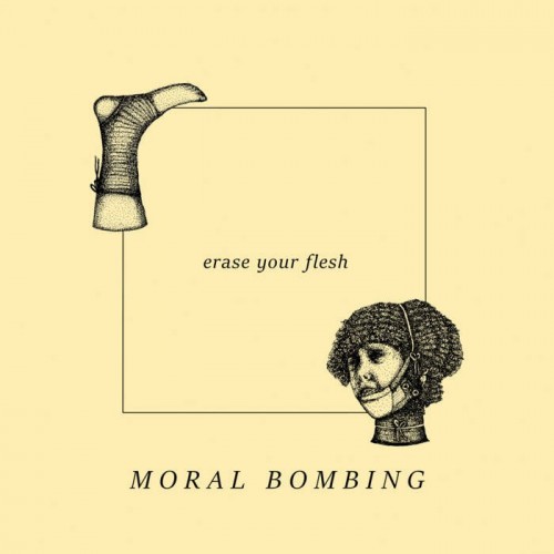 Moral Bombing - Erase Your Flesh (2023) Download
