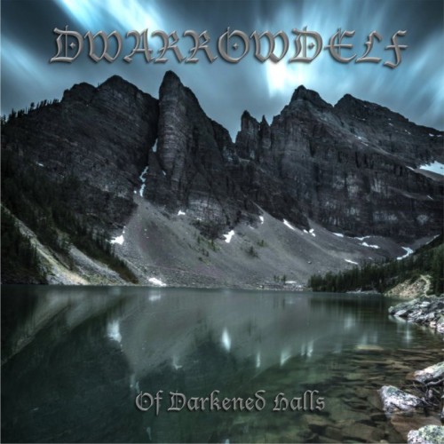 Dwarrowdelf - Of Darkened Halls (2018) Download