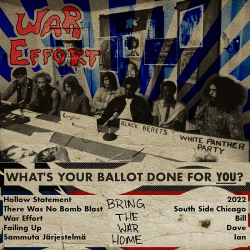 War Effort - What's Your Ballot Done For You? (2022) Download