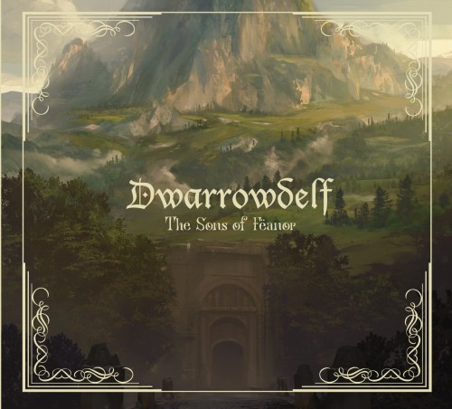 Dwarrowdelf – The Sons of Fëanor (2018)