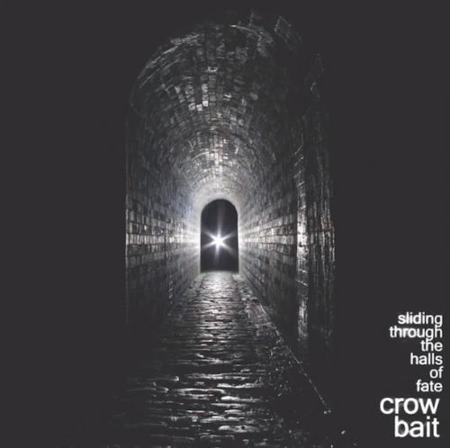 Crow Bait - Sliding Through The Halls Of Fate (2014) Download