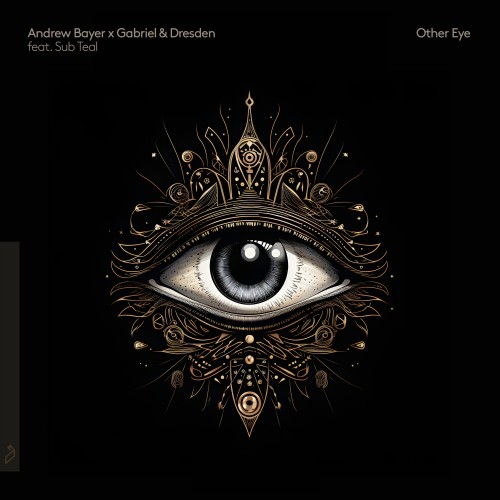 Andrew Bayer With Gabriel & Dresden Ft. Sub Teal - Other Eye (2023) Download