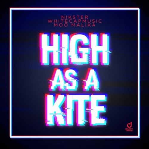 NIKSTER / WhiteCapMusic / Moo Malika - High As A Kite (2023) Download
