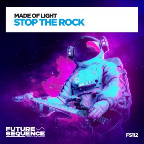 Made Of Light – Stop The Rock (2023)