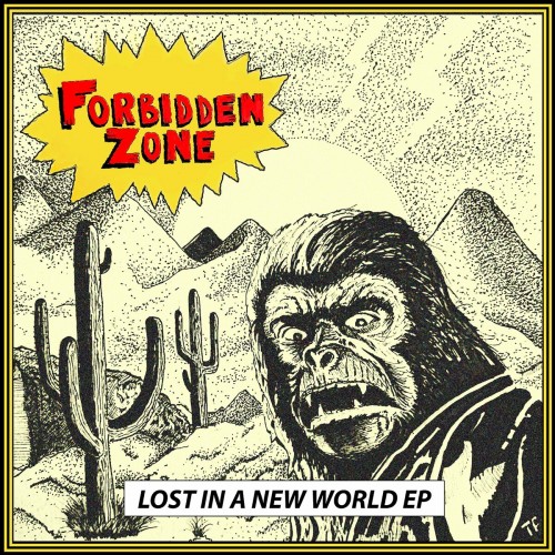 Forbidden Zone - Lost In A New World EP (2023) Download