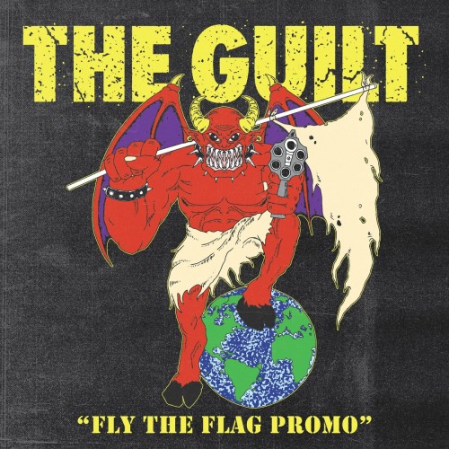 The Guilt – Fly The Flag Promo (2023)