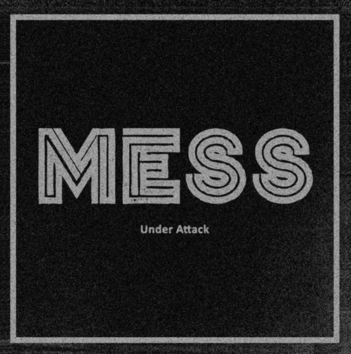 Mess - Under Attack (2023) Download