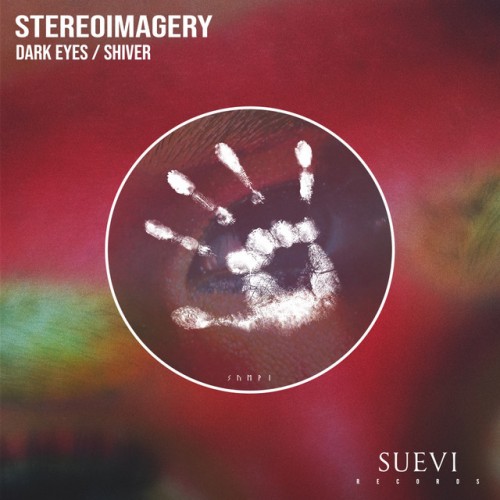 Stereoimagery – Dark Eyes  /  Shiver (2023)