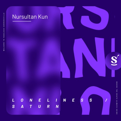 Nursultan Kun - Loneliness / Saturn (2023) Download