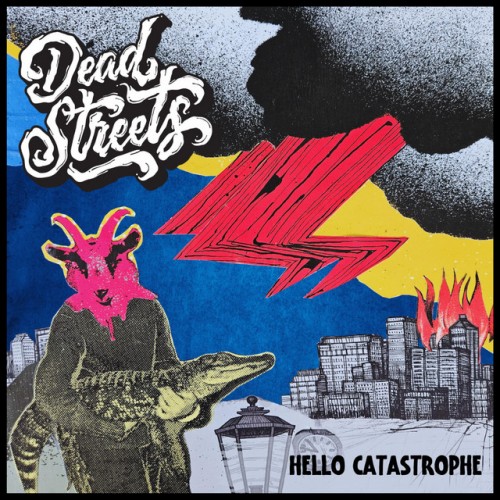Dead Streets – Hello Catastrophe (2023)
