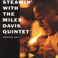 The Miles Davis Quintet – Steamin’ With The Miles Davis Quintet (2016)