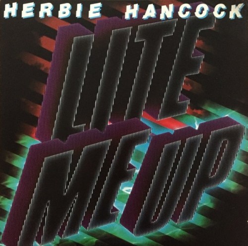 Herbie Hancock - Lite Me Up (2013) Download