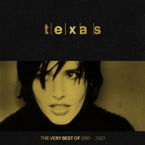 Texas-The Very Best Of 1989-2023-16BIT-WEB-FLAC-2023-RUIDOS