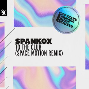 Spankox - To The Club (Space Motion Remix) (2023) Download