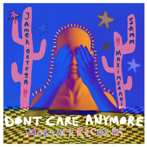 Jamek Ortega & MAXI MERAKI & Samm (BE) – Don’t Care Anymore (2023)