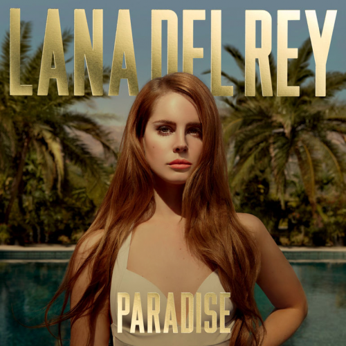 Lana Del Rey – Paradise (2012)