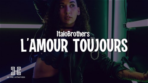 ItaloBrothers - L'Amour Toujours (2023) Download