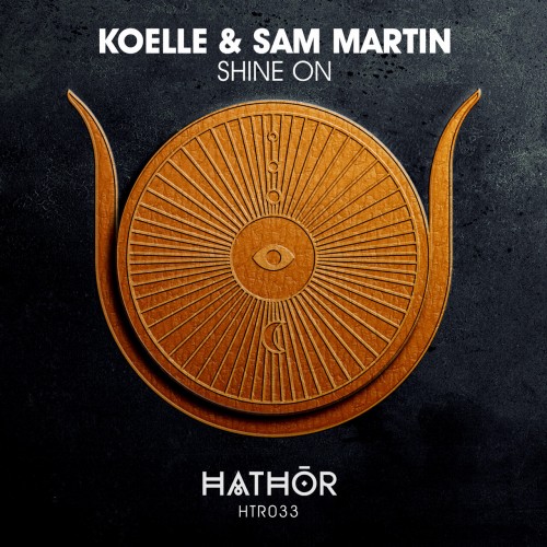 Koelle & Sam Martin - Shine On (2023) Download