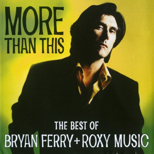 Roxy Music – The Best of Bryan Ferry and Roxy Music CD (1995)