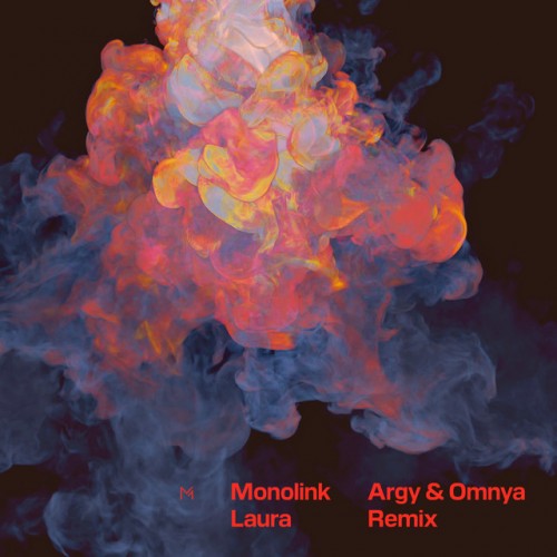 Monolink - Laura (Argy and Omnya Remix) (2023) Download