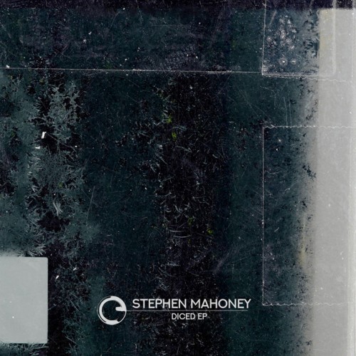 Stephen Mahoney – Diced EP (2023)