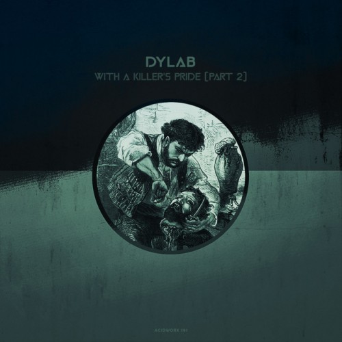 Dylab - With A Killer's Pride (Part 2) (2023) Download