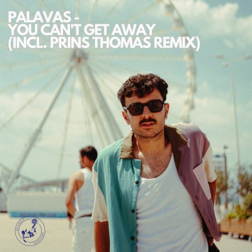 Palavas – You Can’t Get Away (2023)