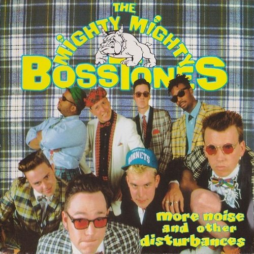 The Mighty Mighty Bosstones-More Noise and Other Disturbances-CD-FLAC-1992-FATHEAD