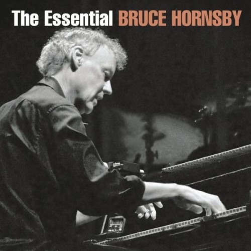 Bruce Hornsby & The Range - The Essential Bruce Hornsby (2015) Download
