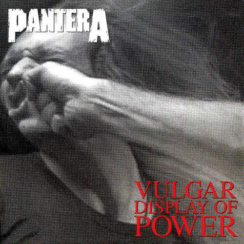 Pantera – Vulgar Display Of Power (2012)
