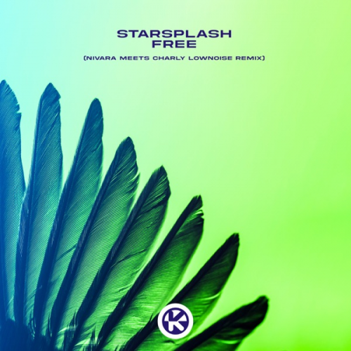 Starsplash - Free (Nivara Meets Charly Lownoise Remix) (2023) Download