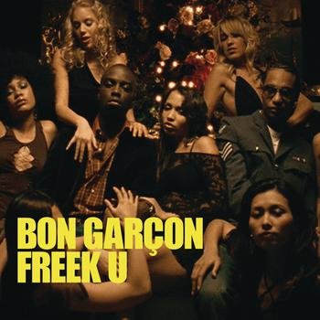 Bon Garçon - Freek U (2005) Download