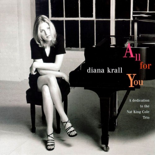 Diana Krall-All For You A Dedication To The Nat King Cole Trio-REPACK-CD-FLAC-1996-FLACME