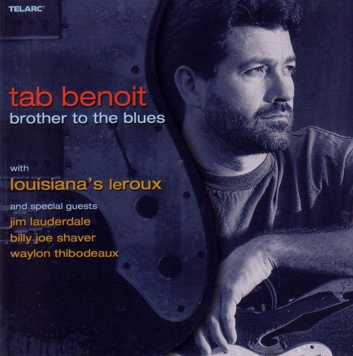 Tab Benoit – Brother To The Blues (2006)