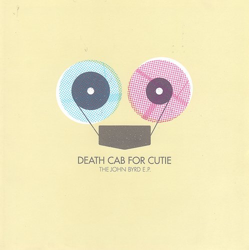 Death Cab For Cutie – The John Byrd EP (2005)