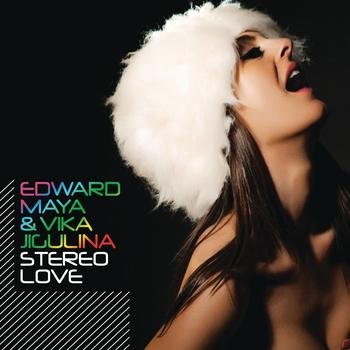 Edward Maya Featuring Vika Jigulina - Stereo Love (2010) Download
