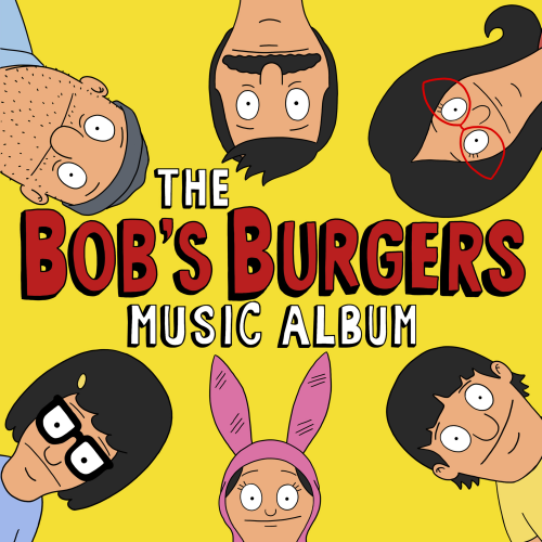 Bob's Burgers - The Bob's Burgers Music Album (2017) Download
