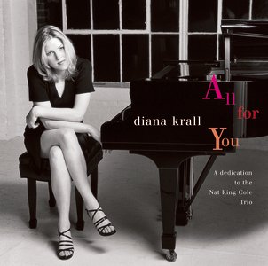 Diana Krall – All For You: A Dedication To The Nat King Cole Trio (1996)