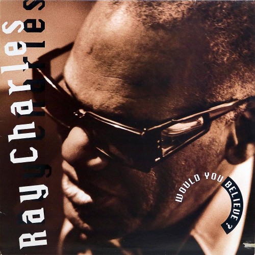 Ray Charles-Would You Believe-CD-FLAC-1990-KOMA
