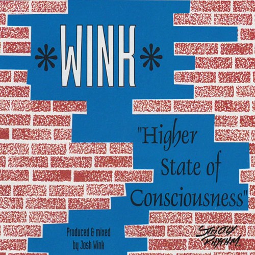 Josh Wink – Higher State Of Consciousness (1995)