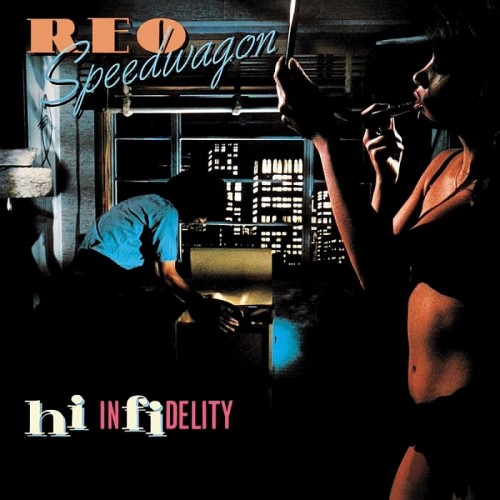 REO Speedwagon – Hi Infidelity (2000)