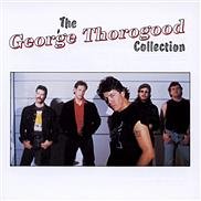 George Thorogood – The George Thorogood Collection (1989)