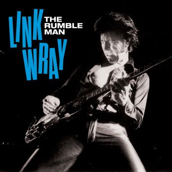 Link Wray - The Rumble Man (2017) Download
