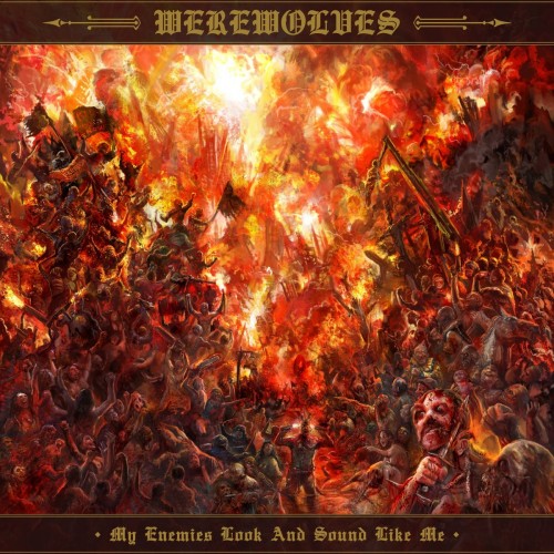 Werewolves - My Enemies Look and Sound Like Me (2023) Download
