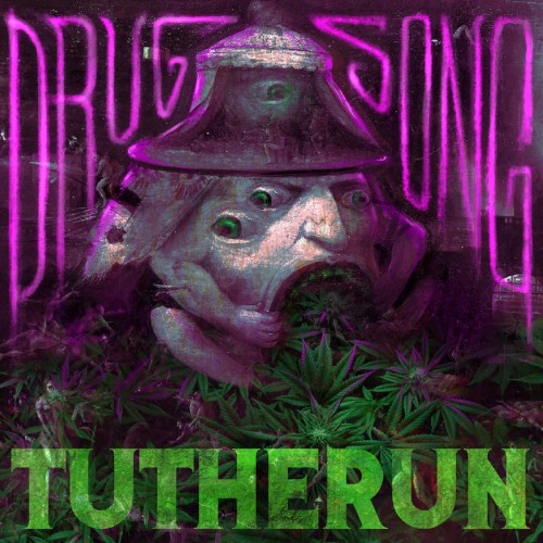 Tutherun - Drug Song (2023) Download