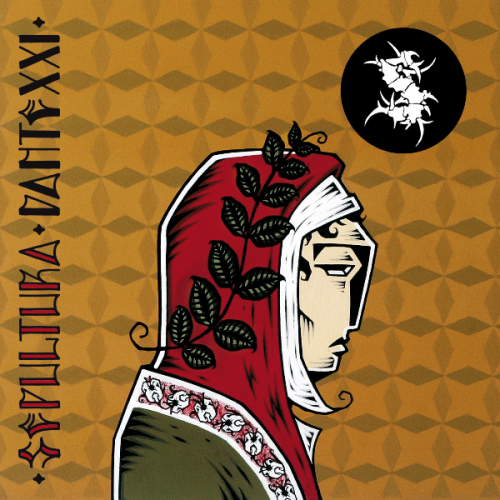 Sepultura - Dante XXI (2006) Download