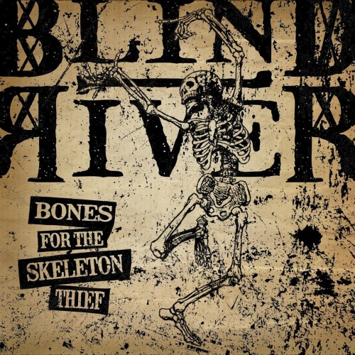 Blind River - Bones for the Skeleton Thief (2023) Download