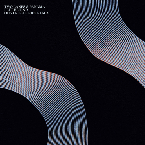 TWO LANES & Panama - Left Behind (Oliver Schories Remix) (2023) Download