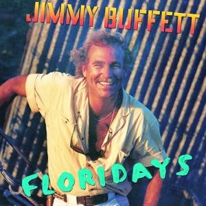 Jimmy Buffett-Floridays-CD-FLAC-1986-FLACME