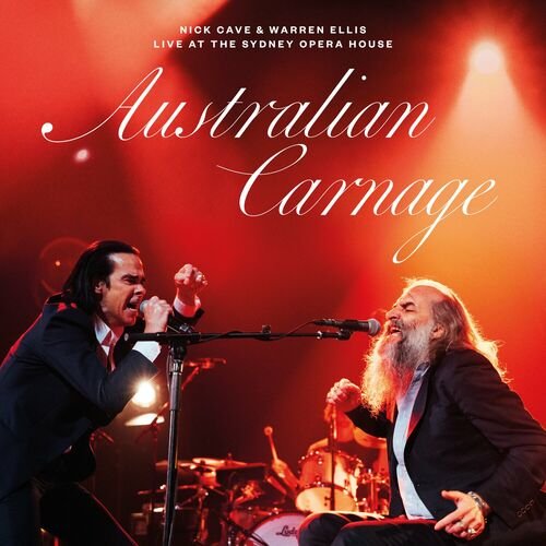 Nick Cave & Warren Ellis - Australian Carnage - Live At The Sydney Opera House (2023) Download